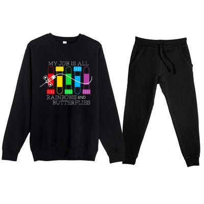 My Job Is All Rainbows & Butterflies Lab Tech Phlebotomist Premium Crewneck Sweatsuit Set