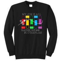 My Job Is All Rainbows & Butterflies Lab Tech Phlebotomist Tall Sweatshirt