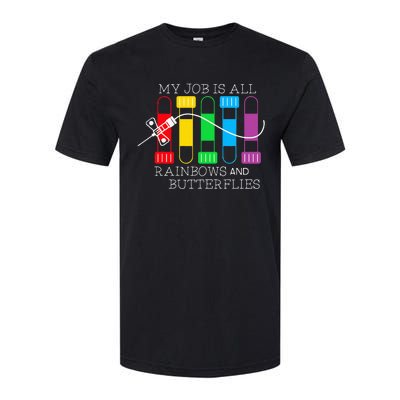 My Job Is All Rainbows & Butterflies Lab Tech Phlebotomist Softstyle CVC T-Shirt