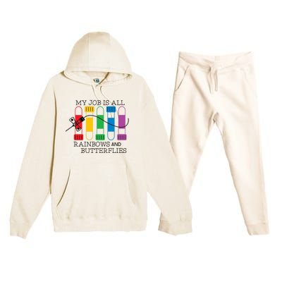 My Job Is All Rainbows And Butterflies Nurse Phlebotomist Meaningful Gift Premium Hooded Sweatsuit Set