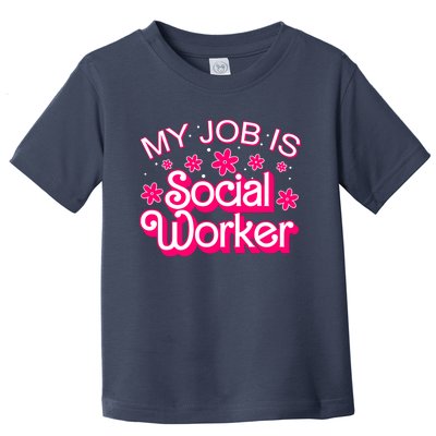 My Job Is Social Worker Pink Retro School Social Worker Toddler T-Shirt