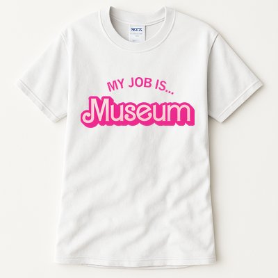 My Job Is Museum Tall T-Shirt