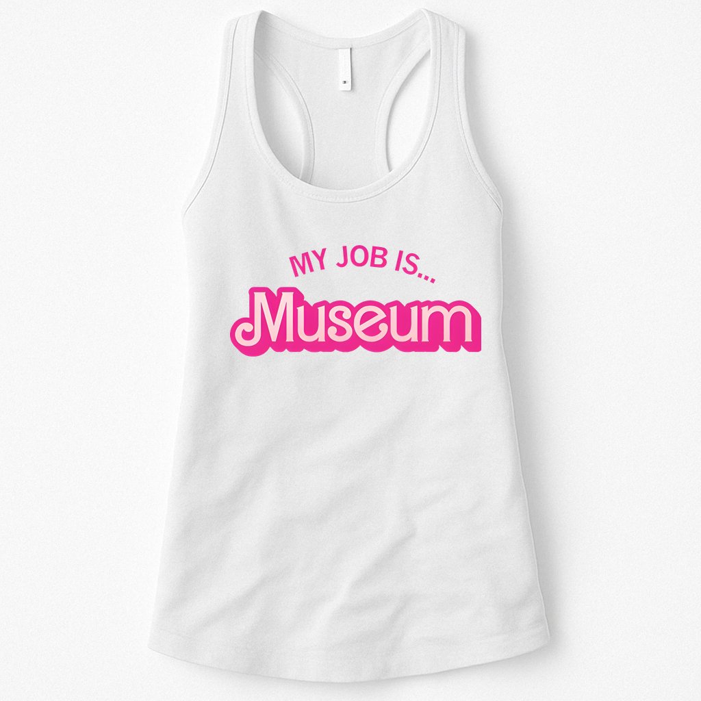 My Job Is Museum Womens Tank Top