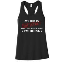 My Job Is Top Secret Funny Occupation Sarcastic Joke Humor Women's Racerback Tank