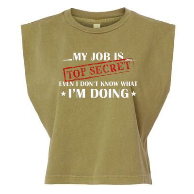 My Job Is Top Secret Funny Occupation Sarcastic Joke Humor Garment-Dyed Women's Muscle Tee