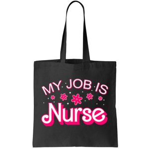 My Job Is Nurse Pink Retro RN Nursing School Lpn Lvn Tote Bag