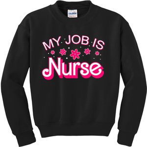 My Job Is Nurse Pink Retro RN Nursing School Lpn Lvn Kids Sweatshirt