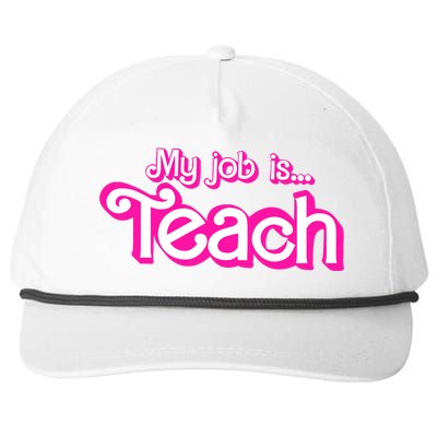 My Job Is Teach Pink Snapback Five-Panel Rope Hat