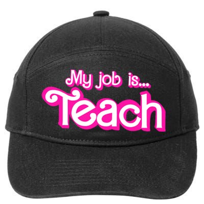 My Job Is Teach Pink 7-Panel Snapback Hat