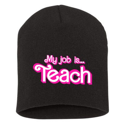 My Job Is Teach Pink Short Acrylic Beanie