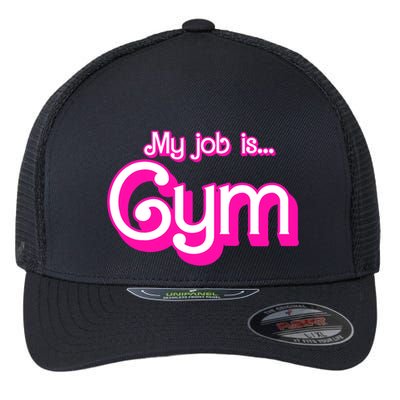My Job Is Gym Pink Retro Funny Gymer Gymnastics Flexfit Unipanel Trucker Cap