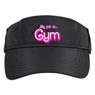My Job Is Gym Pink Retro Funny Gymer Gymnastics Adult Drive Performance Visor