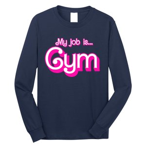 My Job Is Gym Pink Retro Funny Gymer Gymnastics Long Sleeve Shirt