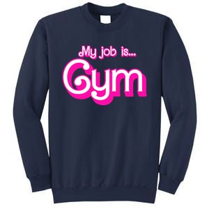 My Job Is Gym Pink Retro Funny Gymer Gymnastics Sweatshirt