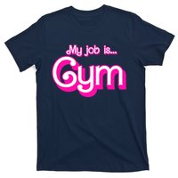 My Job Is Gym Pink Retro Funny Gymer Gymnastics T-Shirt