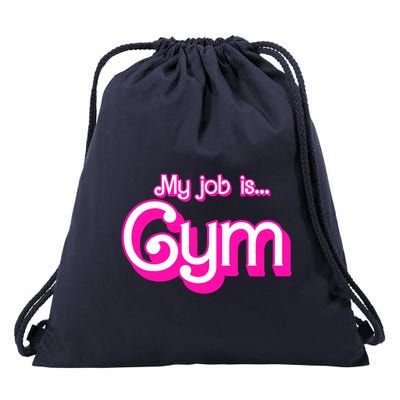 My Job Is Gym Pink Retro Funny Gymer Gymnastics Drawstring Bag