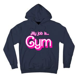 My Job Is Gym Pink Retro Funny Gymer Gymnastics Tall Hoodie