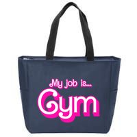 My Job Is Gym Pink Retro Funny Gymer Gymnastics Zip Tote Bag