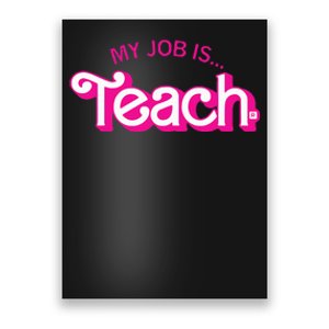 My Job Is Teach Retro Pink Style Teaching School For Teacher Poster