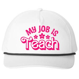 My Job Is Teach Funny Pink Retro Female Teacher Life Wo Snapback Five-Panel Rope Hat