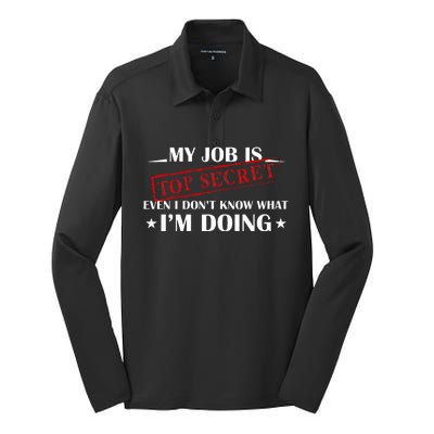 My Job Is Top Secret Silk Touch Performance Long Sleeve Polo