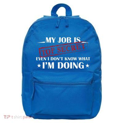 My Job Is Top Secret 16 in Basic Backpack