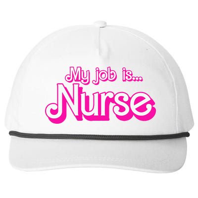 My Job Is Nurse Snapback Five-Panel Rope Hat