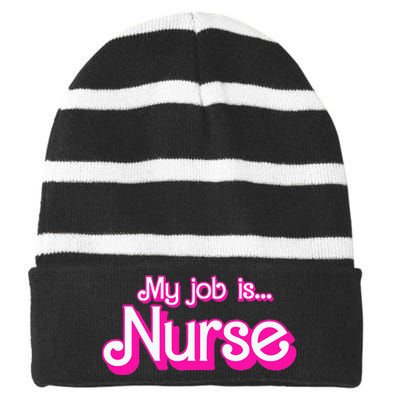 My Job Is Nurse Striped Beanie with Solid Band