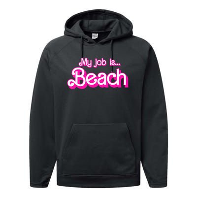 My Job Is Beach Pink Retro Funny Beach Lover Performance Fleece Hoodie