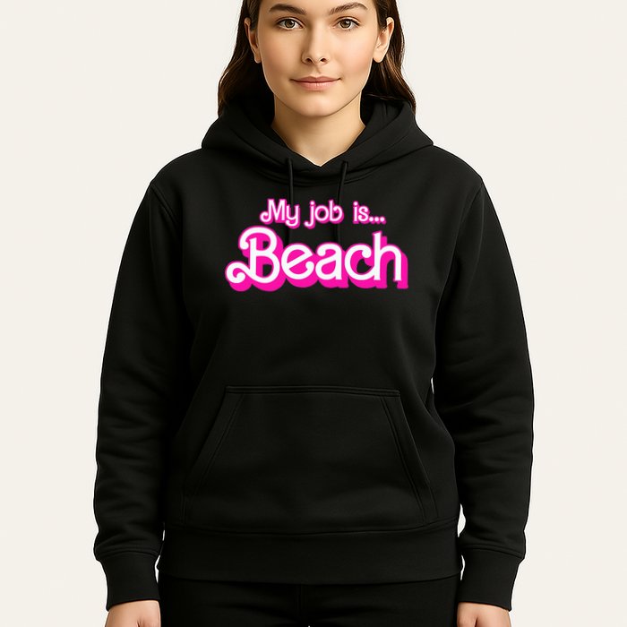 My Job Is Beach Pink Retro Funny Beach Lover Hoodie