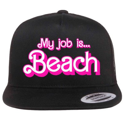 My Job Is Beach Pink Retro Funny Beach Lover Flat Bill Trucker Hat