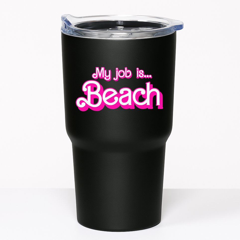 My Job Is Beach Pink Retro Funny Beach Lover Tumbler