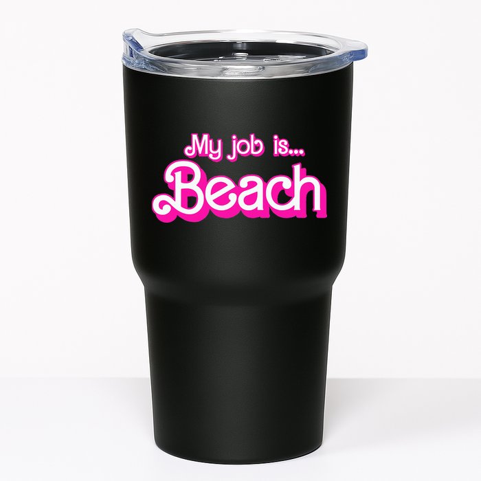 My Job Is Beach Pink Retro Funny Beach Lover Tumbler