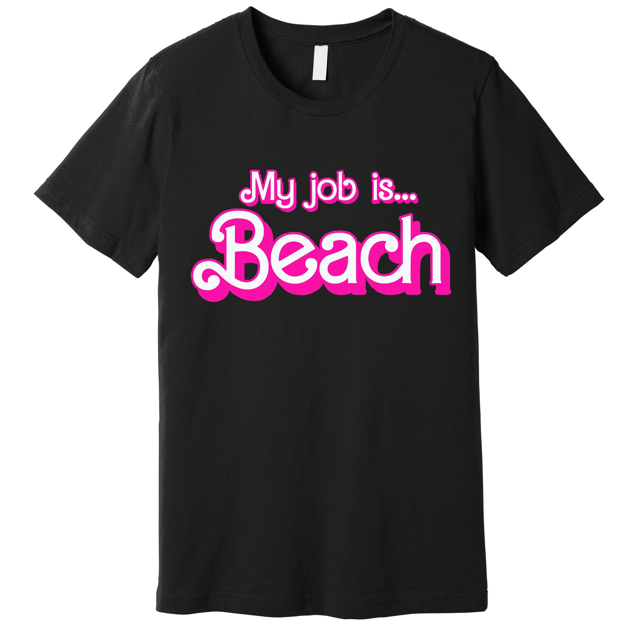 My Job Is Beach Pink Retro Funny Beach Lover Premium T-Shirt