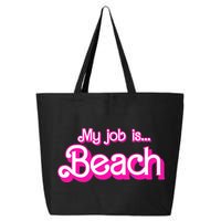 My Job Is Beach Pink Retro Funny Beach Lover 25L Jumbo Tote