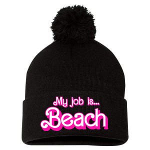 My Job Is Beach Pink Retro Funny Beach Lover Pom Pom 12in Knit Beanie