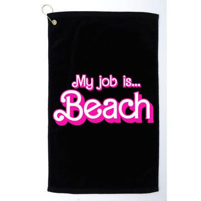 My Job Is Beach Pink Retro Funny Beach Lover Golf Towel