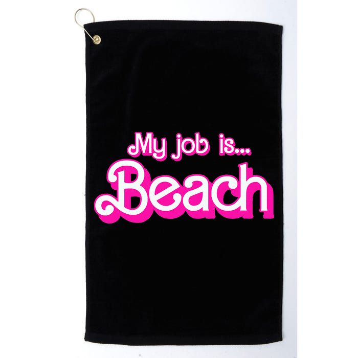 My Job Is Beach Pink Retro Funny Beach Lover Golf Towel