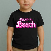 My Job Is Beach Pink Retro Funny Beach Lover Toddler T-Shirt