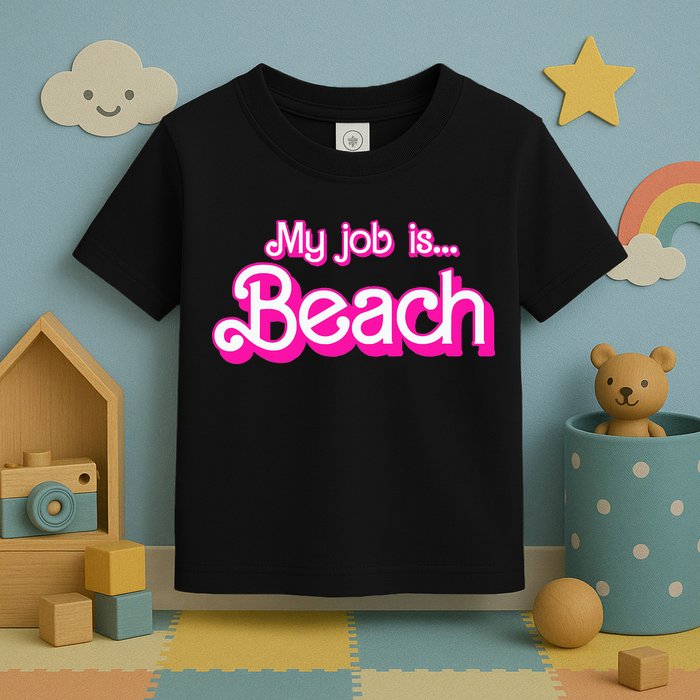 My Job Is Beach Pink Retro Funny Beach Lover Toddler T-Shirt