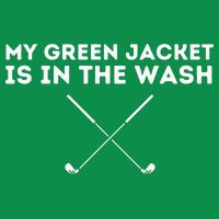 My Jacket Is In The Wash Golfing Lover & Master Golf Gift Sweatshirt