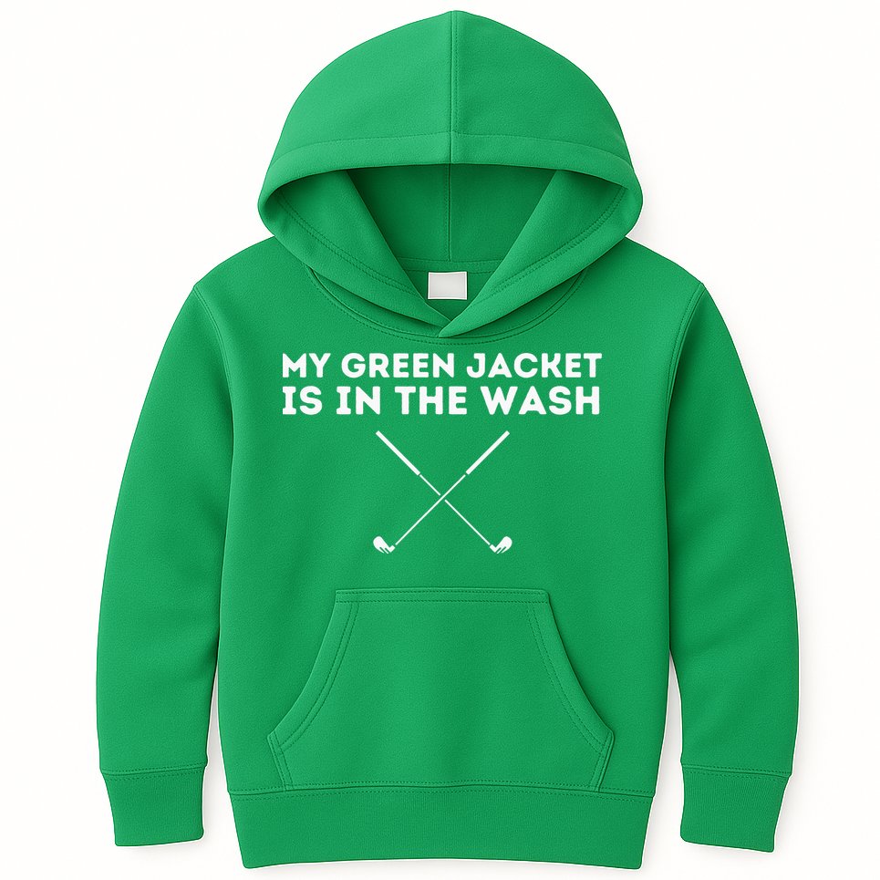 My Jacket Is In The Wash Golfing Lover & Master Golf Gift Kids Hoodie