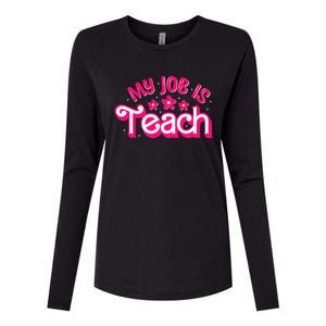 My Job Is Teach Funny Pink Retro Teacher Life Womens Cotton Relaxed Long Sleeve T-Shirt