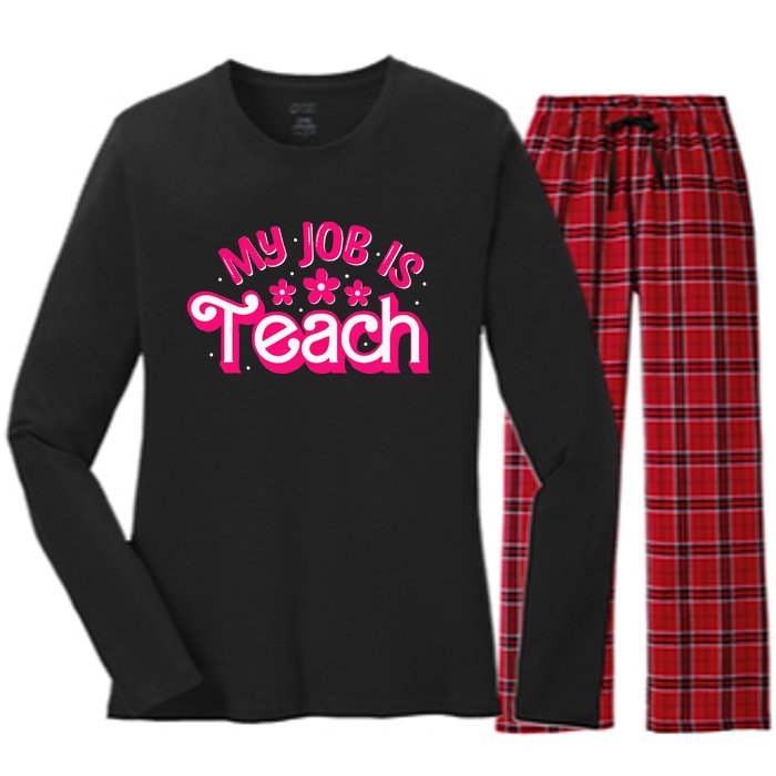 My Job Is Teach Funny Pink Retro Teacher Life Women's Long Sleeve Flannel Pajama Set 