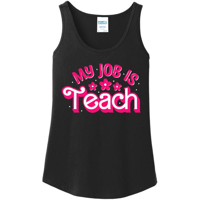 My Job Is Teach Funny Pink Retro Teacher Life Ladies Essential Tank