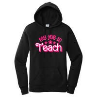 My Job Is Teach Funny Pink Retro Teacher Life Women's Pullover Hoodie