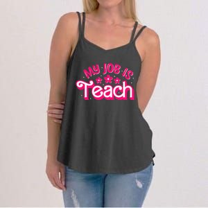 My Job Is Teach Funny Pink Retro Teacher Life Women's Strappy Tank