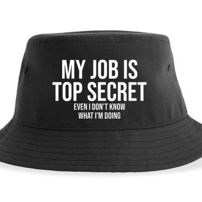 My Job Is Top Secret Sustainable Bucket Hat