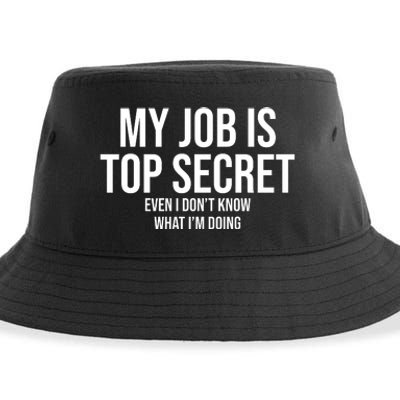 My Job Is Top Secret Sustainable Bucket Hat