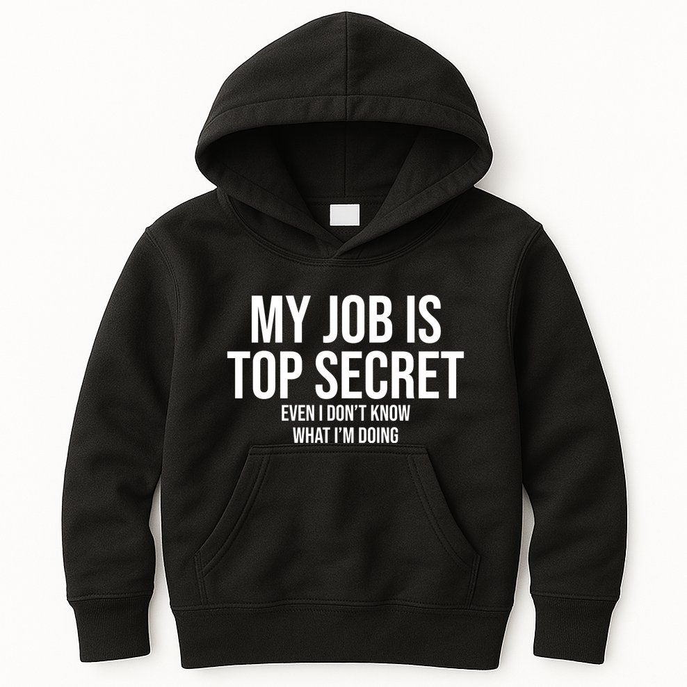My Job Is Top Secret Kids Hoodie